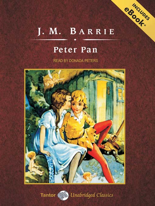 J. M. Barrie创作的Peter Pan, with eBook作品的详细信息 - 可供借阅